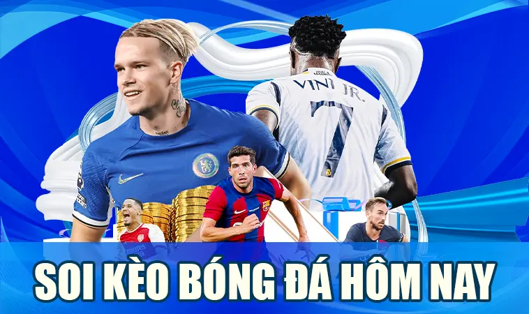Soi kèo bóng đá hôm nay nhanh chóng và siêu chính xác